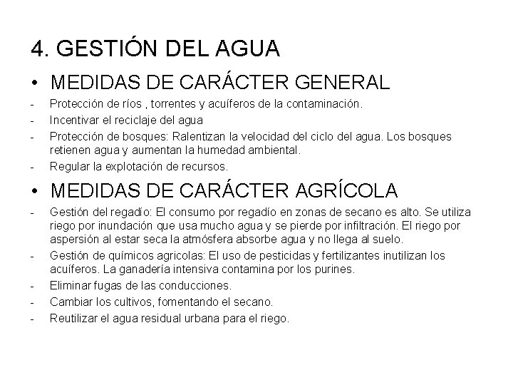 4. GESTIÓN DEL AGUA • MEDIDAS DE CARÁCTER GENERAL - Protección de ríos ,
