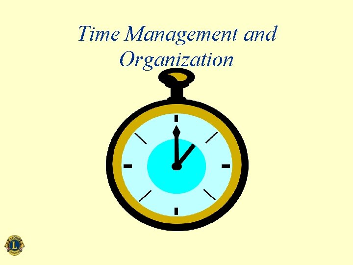 Time Management and Organization 