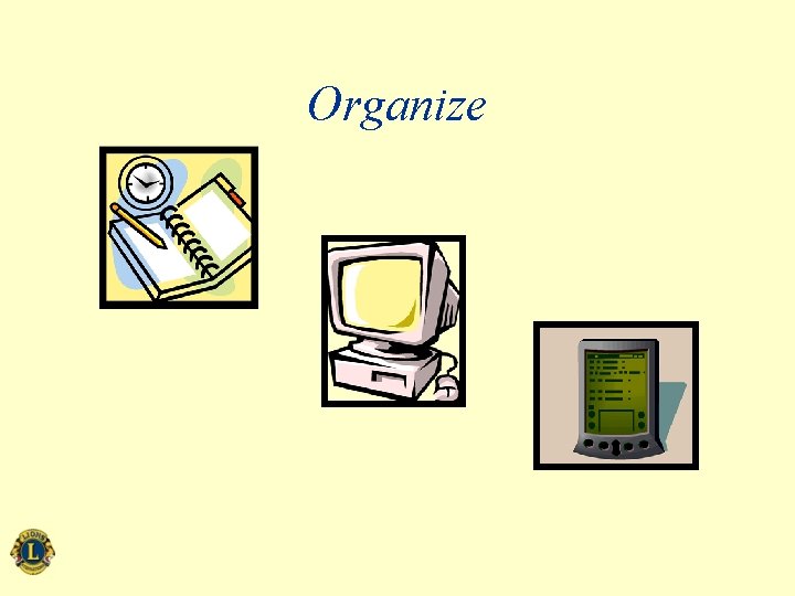 Organize 
