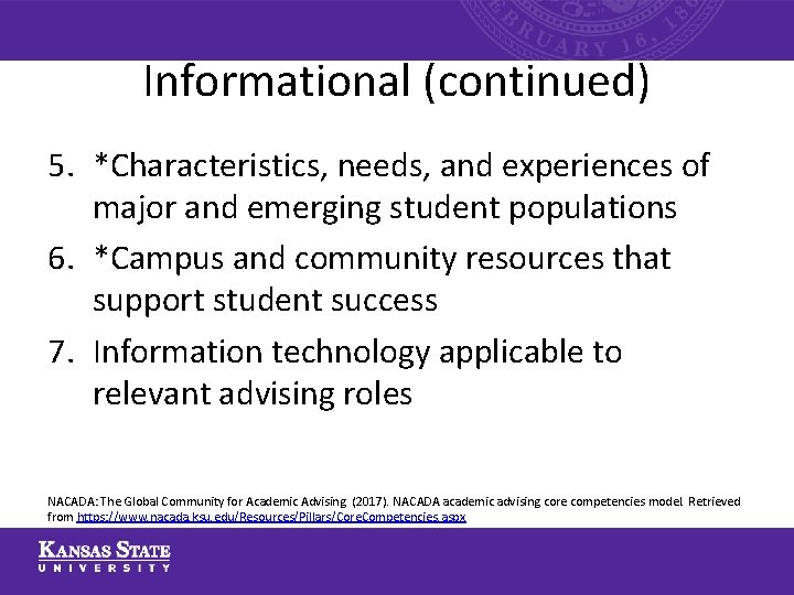 Informational (continued) 5. *Characteristics, needs, and experiences of major and emerging student populations 6. Informational (continued) 5. *Characteristics, needs, and experiences of major and emerging student populations 6.
