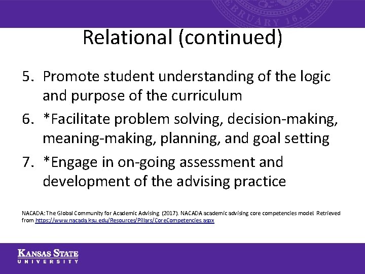 Relational (continued) 5. Promote student understanding of the logic and purpose of the curriculum Relational (continued) 5. Promote student understanding of the logic and purpose of the curriculum