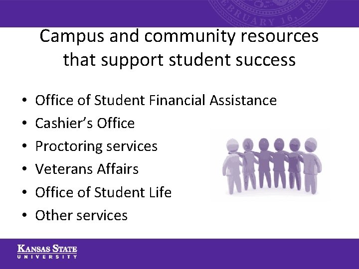 Campus and community resources that support student success • • • Office of Student Campus and community resources that support student success • • • Office of Student