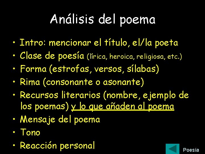 Análisis del poema • • • Intro: mencionar el título, el/la poeta Clase de