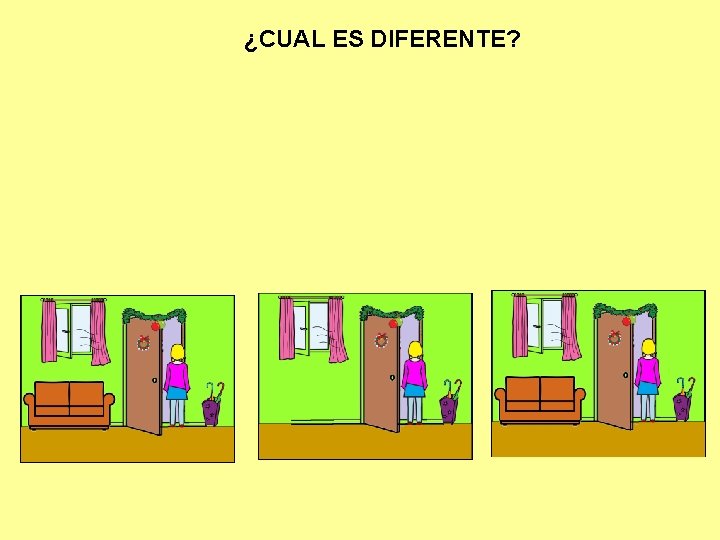 ¿CUAL ES DIFERENTE? 