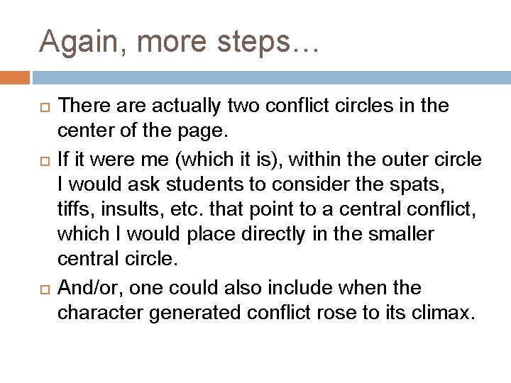 Again, more steps… There actually two conflict circles in the center of the page.