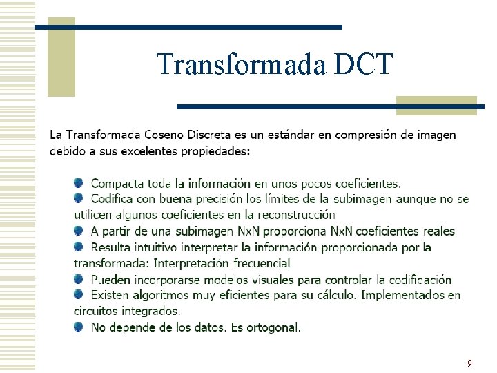 Transformada DCT 9 Transformada DCT 9