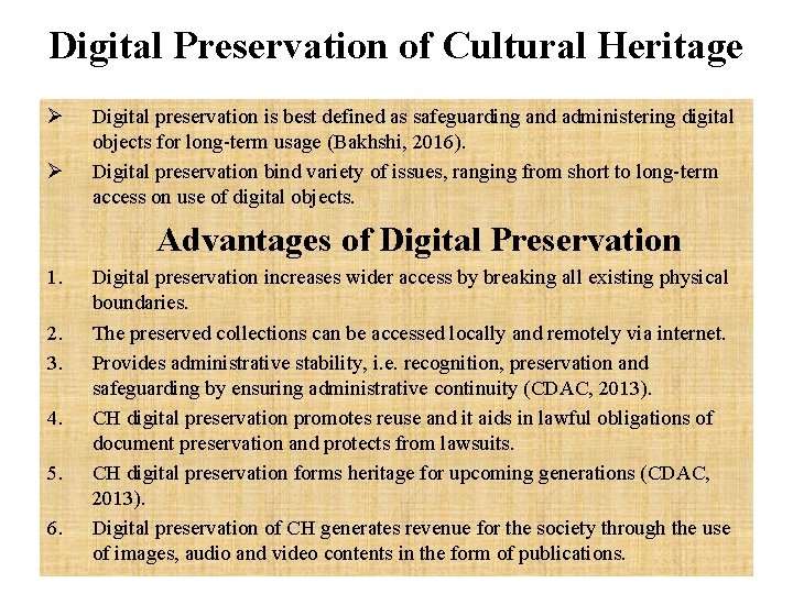 Issues in Preservation of Digital Cultural Heritage Presented