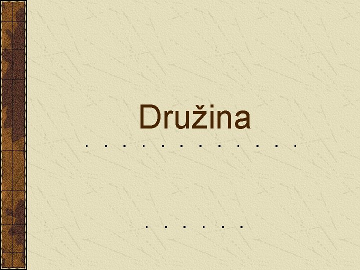 Družina 