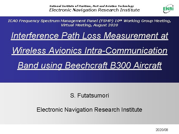 National Institute of Maritime, Port and Aviation Technology Electronic Navigation Research Institute ICAO Frequency