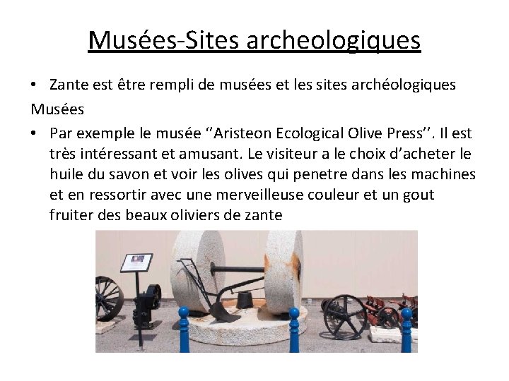 Musées-Sites archeologiques • Zante est être rempli de musées et les sites archéologiques Musées