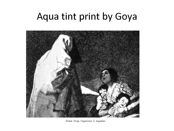 Aqua tint print by Goya 