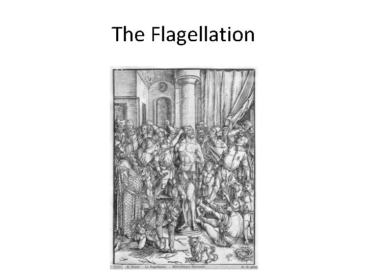 The Flagellation 