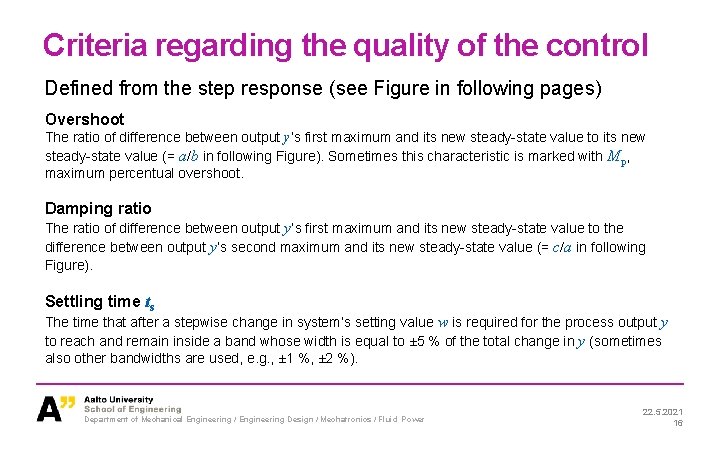 Criteria regarding the quality of the control Defined from the step response (see Figure