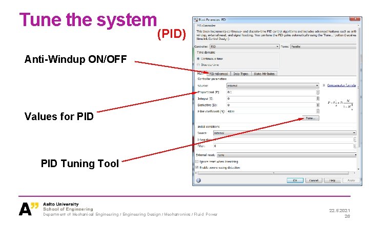 Tune the system (PID) Anti-Windup ON/OFF Values for PID Tuning Tool Department of Mechanical