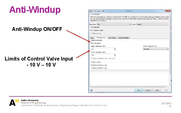 Anti-Windup ON/OFF Limits of Control Valve Input - 10 V – 10 V Department