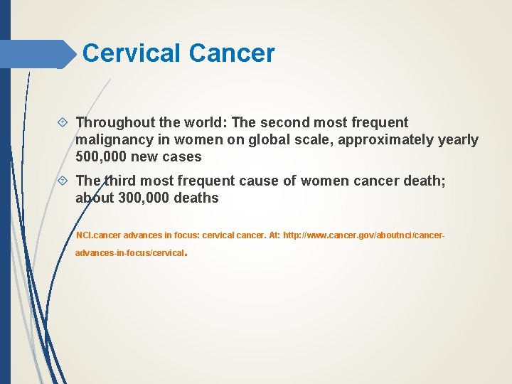 Management of High Grade Cervical Intraepithelial Neoplasia Role