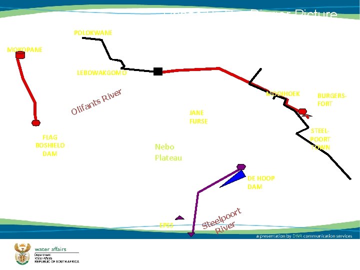 Phase 2: The Bigger Picture Layout of Bulk Water Infrastructure POLOKWANE MOKOPANE Olifants Sand