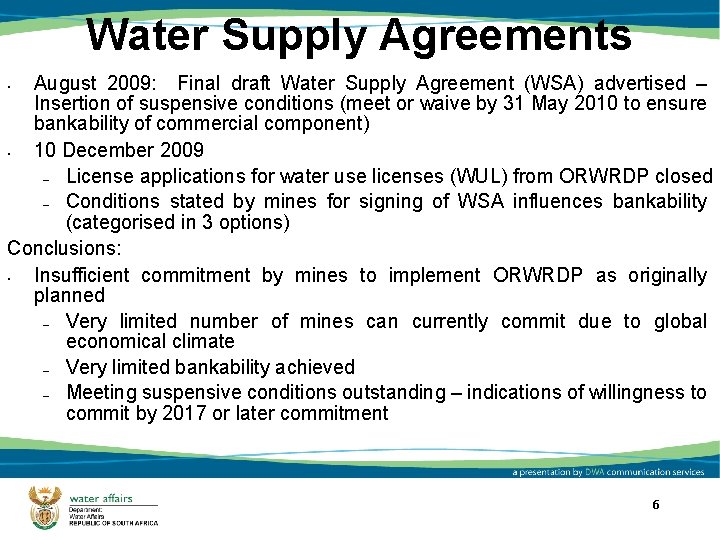 Water Supply Agreements August 2009: Final draft Water Supply Agreement (WSA) advertised – Insertion