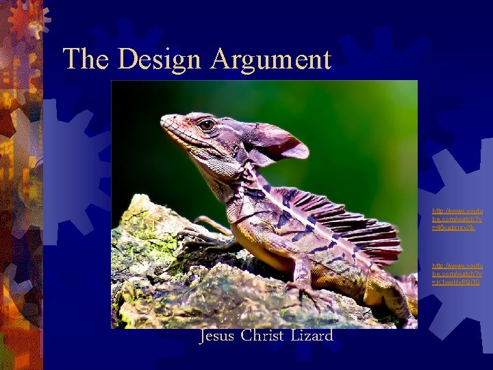 The Design Argument http: //www. youtu be. com/watch? v =45 yabrnry. Xk http: //www.