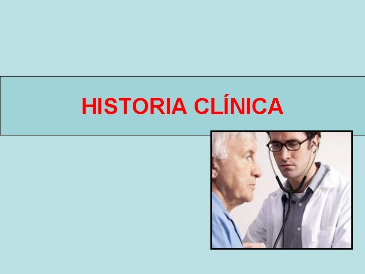 HISTORIA CLÍNICA 