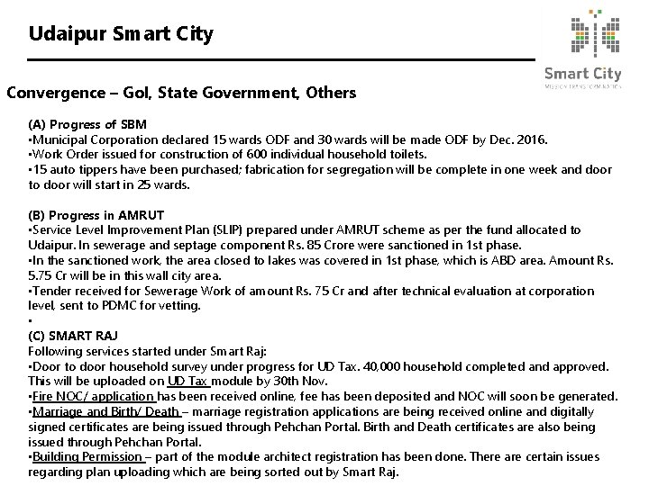Udaipur Smart City Convergence – Go. I, State Government, Others (A) Progress of SBM