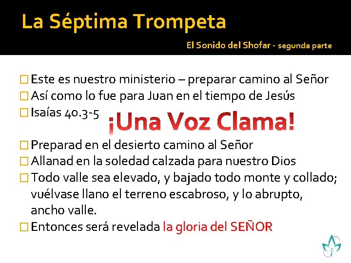 La Séptima Trompeta El Sonido del Shofar - segunda parte � Este es nuestro