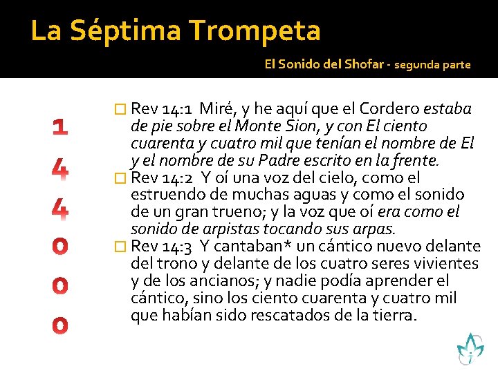 La Séptima Trompeta El Sonido del Shofar - segunda parte � Rev 14: 1