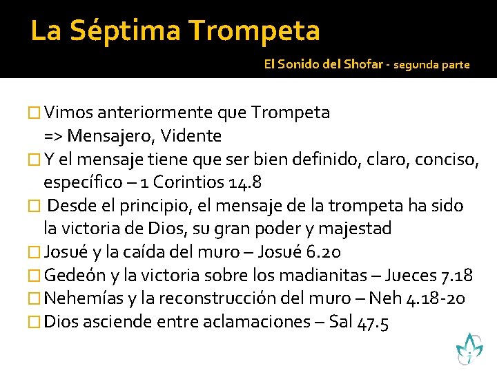 La Séptima Trompeta El Sonido del Shofar - segunda parte � Vimos anteriormente que