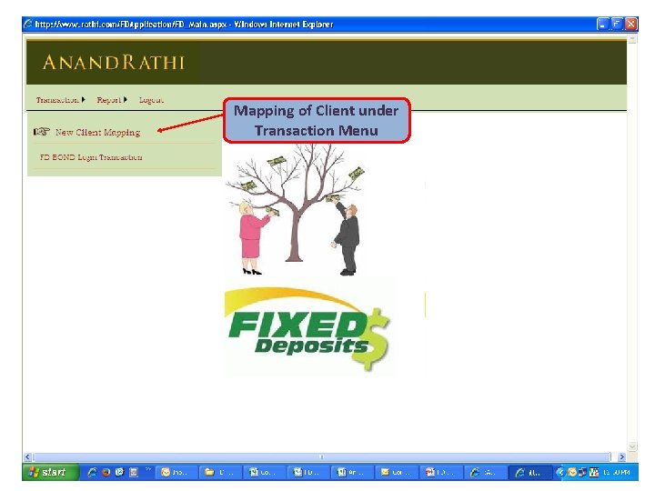 Mapping of Client under Transaction Menu Mapping of Client under Transaction Menu