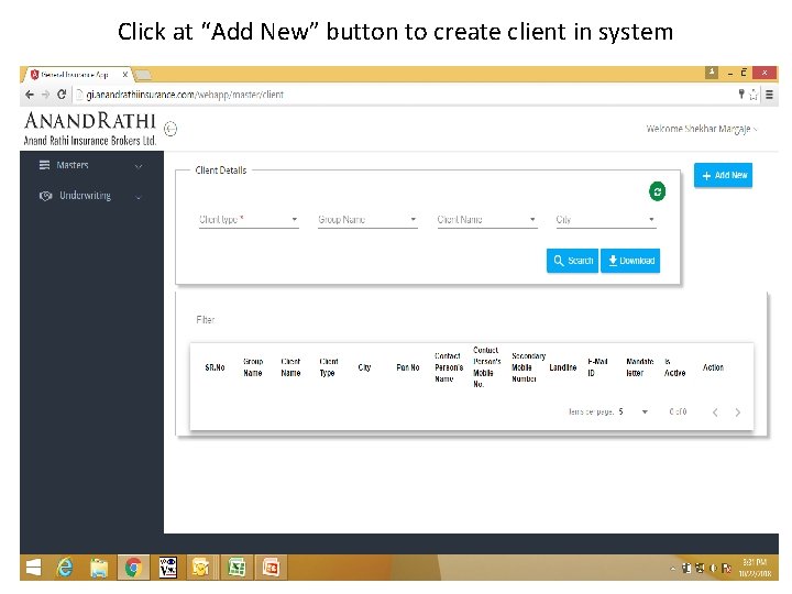 Click at “Add New” button to create client in system Click at “Add New” button to create client in system