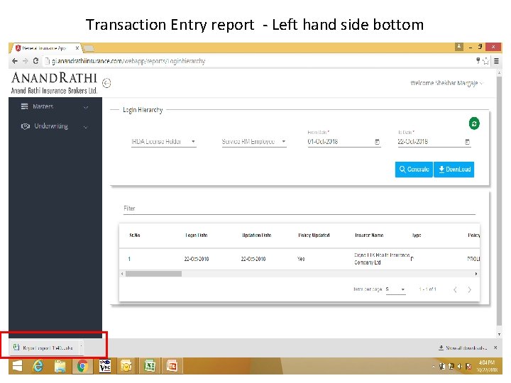 Transaction Entry report - Left hand side bottom Transaction Entry report - Left hand side bottom