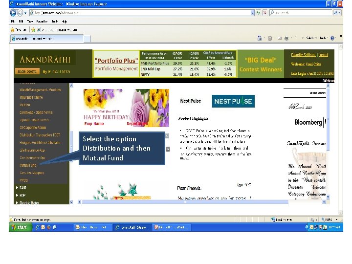 Select the option Distribution and then Mutual Fund Select the option Distribution and then Mutual Fund