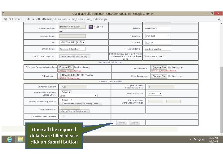 Once all the required details are filled please click on Submit Button Once all the required details are filled please click on Submit Button