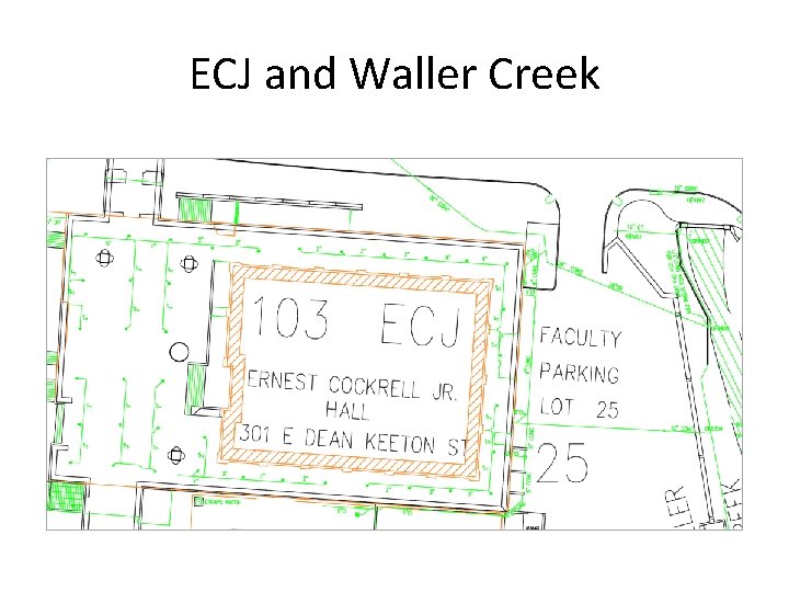 ECJ and Waller Creek 