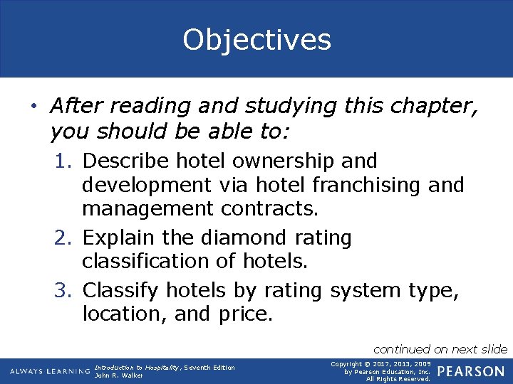 Objectives • After reading and studying this chapter, you should be able to: 1.