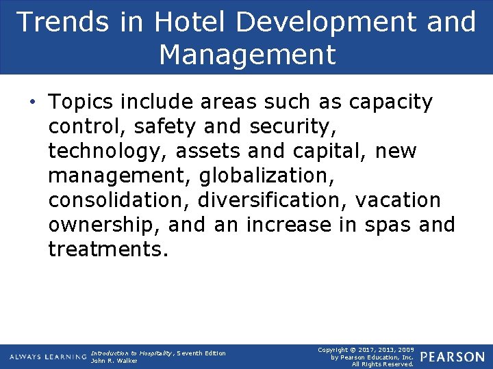 Trends in Hotel Development and Management • Topics include areas such as capacity control,