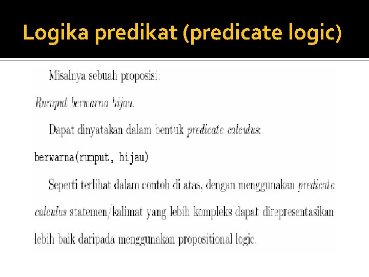 Logika predikat (predicate logic) 