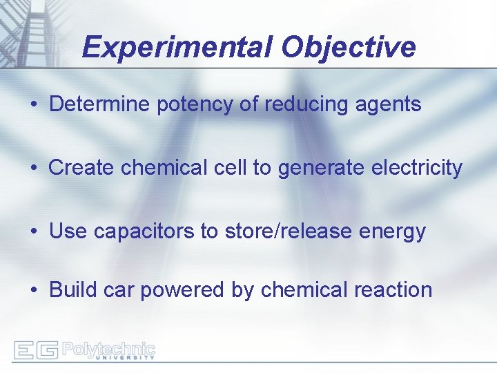 Experiment Objective EG 1004 LemonPowered Car Overview Experimental Objective Introduction