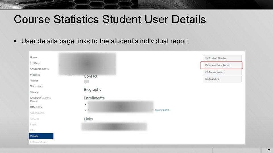 Course Statistics Student User Details § User details page links to the student’s individual Course Statistics Student User Details § User details page links to the student’s individual