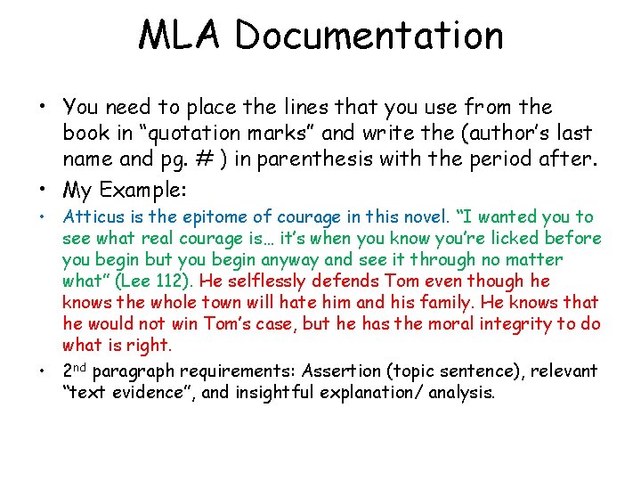 MLA Documentation • You need to place the lines that you use from the MLA Documentation • You need to place the lines that you use from the