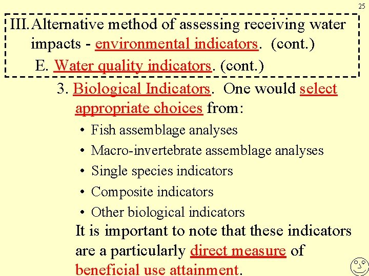 25 III. Alternative method of assessing receiving water impacts - environmental indicators. (cont. )