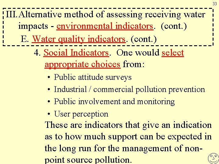 33 III. Alternative method of assessing receiving water impacts - environmental indicators. (cont. )