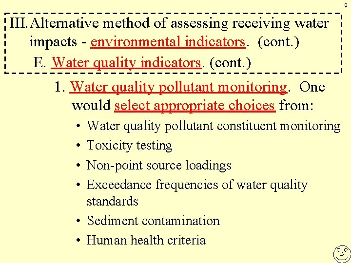 9 III. Alternative method of assessing receiving water impacts - environmental indicators. (cont. )