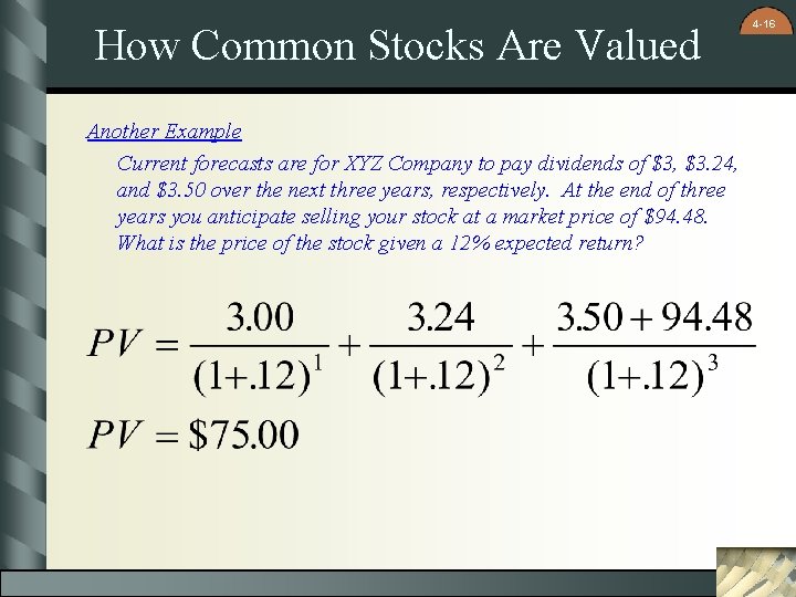 How Common Stocks Are Valued Another Example Current forecasts are for XYZ Company to