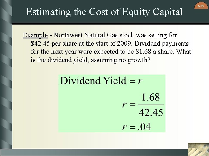 Estimating the Cost of Equity Capital Example - Northwest Natural Gas stock was selling