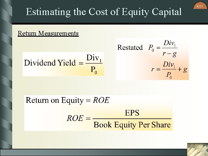 Estimating the Cost of Equity Capital Return Measurements 4 -21 