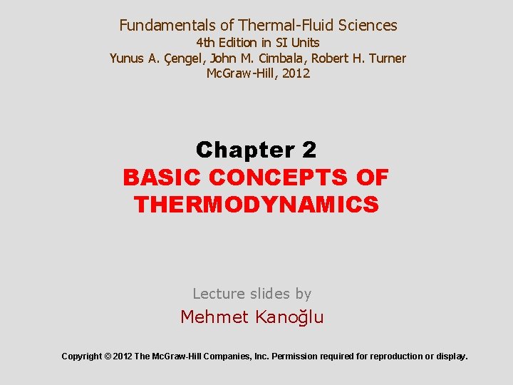 Fundamentals of Thermal-Fluid Sciences 4 th Edition in SI Units Yunus A. Çengel, John