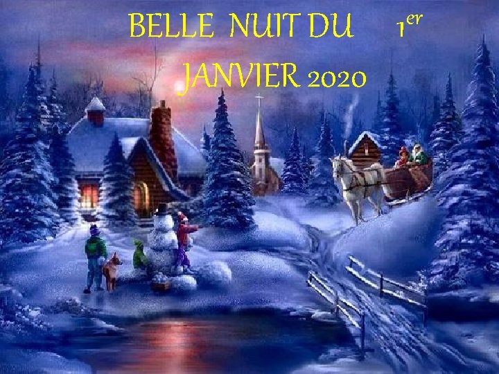 BELLE NUIT DU JANVIER 2020 er 1 