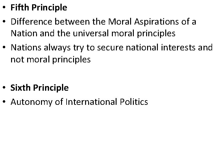 • Fifth Principle • Difference between the Moral Aspirations of a Nation and