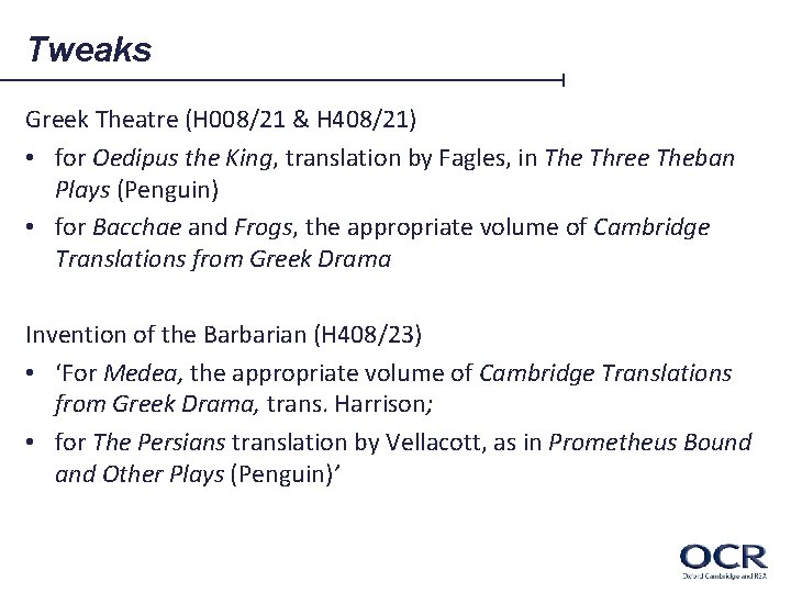 Tweaks Greek Theatre (H 008/21 & H 408/21) • for Oedipus the King, translation